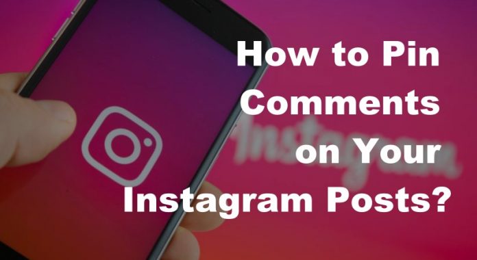 How To Pin A Comment On Instagram Step By Step Guide.